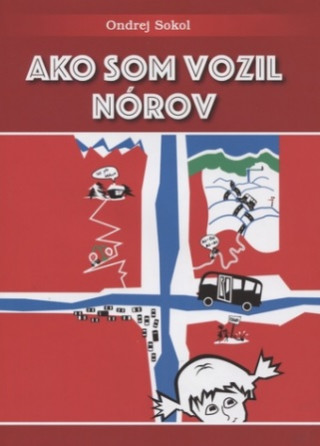 Książka Ako som vozil Nórov Ondrej Sokol