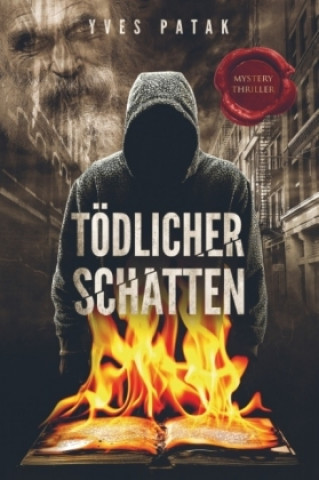 Libro TÖDLICHER SCHATTEN Yves Patak