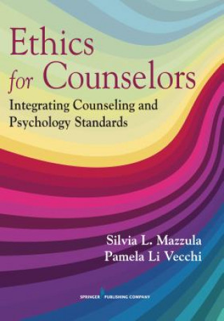 Kniha Ethics for Counselors Silvia L. Mazzula