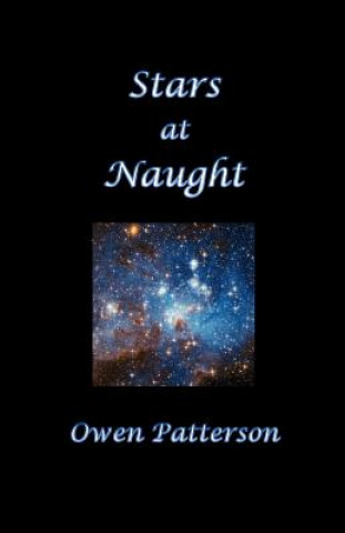 Книга Stars at Naught Owen Patterson