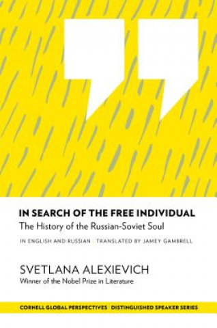 Kniha In Search of the Free Individual Svetlana Alexievich