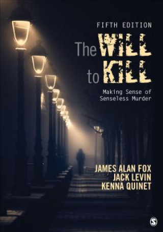 Kniha Will To Kill James Alan Fox