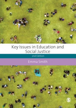 Kniha Key Issues in Education and Social Justice Emma Smith