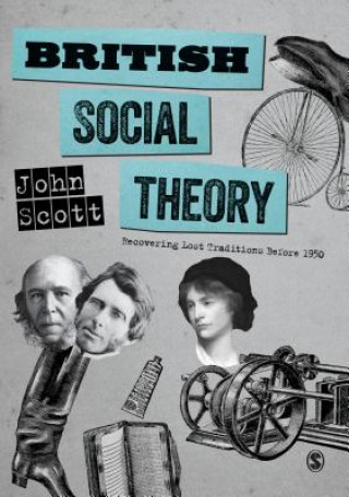 Carte British Social Theory John P Scott
