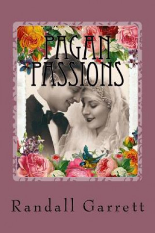 Buch Pagan Passions Randall Garrett