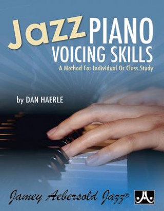 Книга Jazz Piano Voicing Skills: A Method for Individual or Class Study Dan Haerle