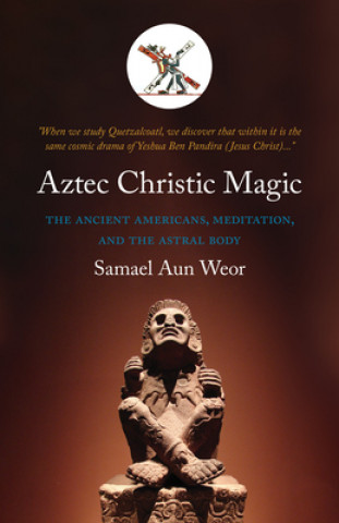 Carte Aztec Christic Magic Samael Aun Weor