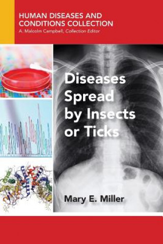 Carte Diseases Spread by Insects or Ticks Mary E Miller