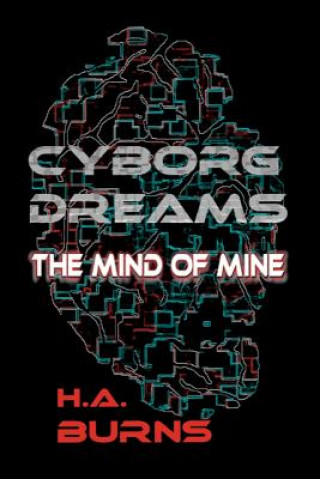 Kniha Cyborg Dreams H a Burns