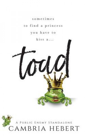 Book Toad: A Public Enemy Standalone Cambria Hebert