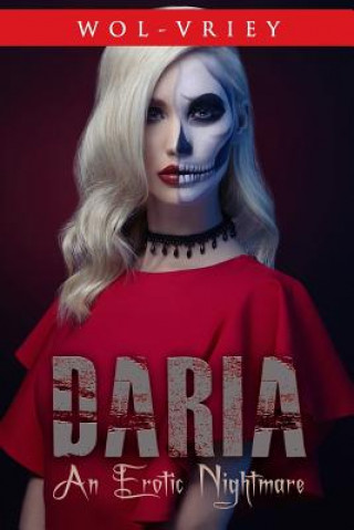 Kniha Daria: An Erotic Nightmare Wol-Vriey