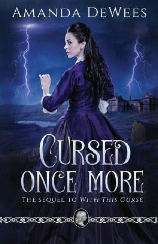 Kniha Cursed Once More Amanda Dewees
