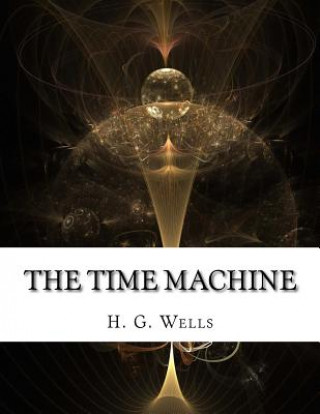 Kniha The Time Machine H G Wells