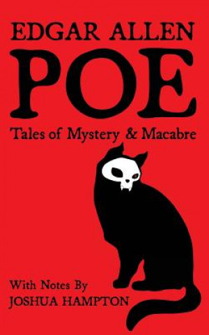 Book Edgar Allen Poe: Tales of Mystery and Macabre: Illustrated Edition Edgar Allen Poe