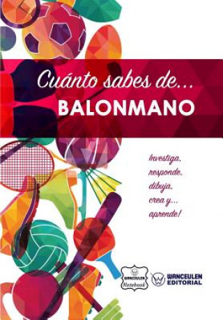 Книга Cuánto sabes de... Balonmano Wanceulen Notebook