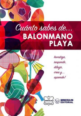 Könyv Cuánto sabes de... Balonmano Playa Wanceulen Notebook