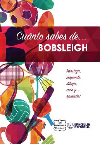 Knjiga Cuánto sabes de... Bobsleigh Wanceulen Notebook