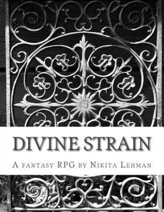 Livre Divine Strain: Fantasy RPG Nikita Lehman