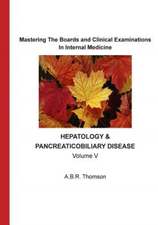 Book Mastering The Boards and Clinical Examinations A B R Thomson