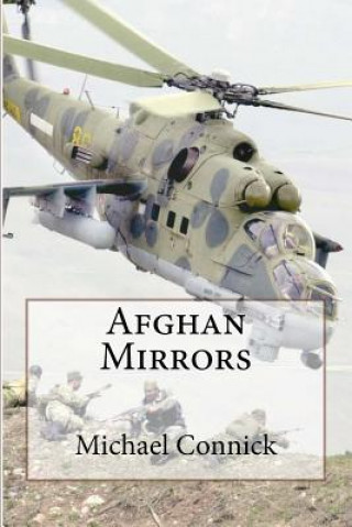 Книга Afghan Mirrors Michael Connick