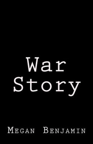 Książka War Story Megan Benjamin