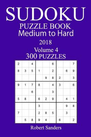 Könyv 300 Medium to Hard Sudoku Puzzle Book - 2018 Robert Sanders