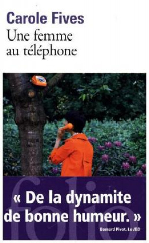 Kniha Une femme au telephone Carole Fives