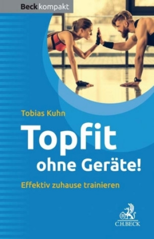 Książka Topfit ohne Geräte! Tobias Kuhn