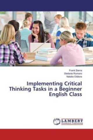 Boek Implementing Critical Thinking Tasks in a Beginner English Class Frank Sierra