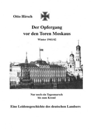 Kniha Der Opfergang vor den Toren Moskaus Otto Hirsch