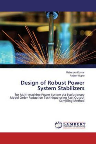 Knjiga Design of Robust Power System Stabilizers Mahendra Kumar