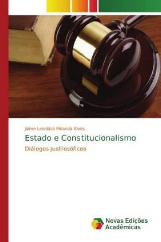Kniha Estado e Constitucionalismo Jaime Leonidas Miranda Alves