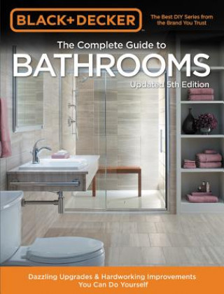 Książka Black & Decker Complete Guide to Bathrooms 5th Edition Cool Springs Press