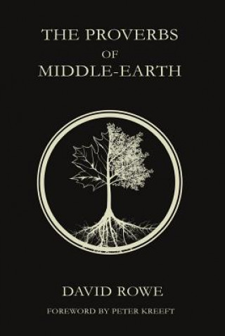 Książka The Proverbs of Middle-earth David Rowe