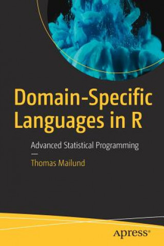 Książka Domain-Specific Languages in R Thomas Mailund