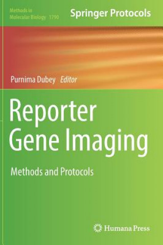 Kniha Reporter Gene Imaging Purnima Dubey