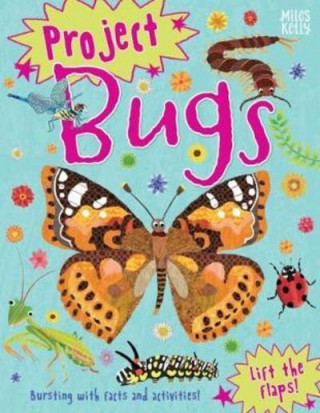Kniha Project Bugs Camilla De la Bedoyere