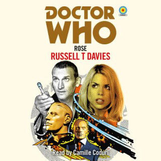 Audio Doctor Who: Rose Russell T Davies