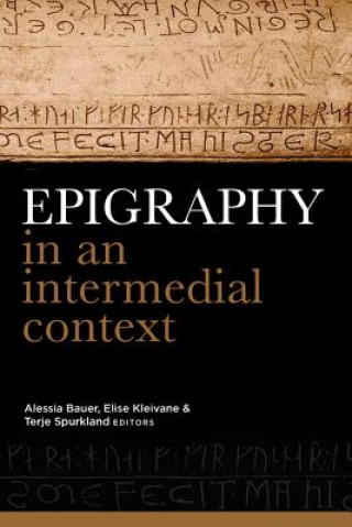 Könyv Epigraphy in an intermedial context Alessia Bauer
