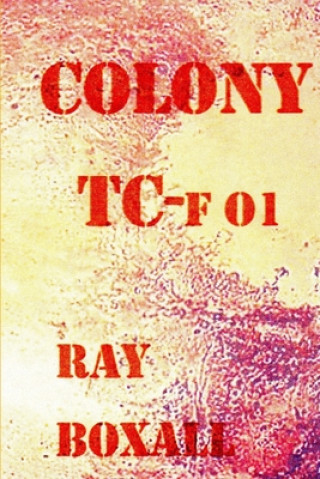 Carte COLONY TC-f 01 Ray Boxall