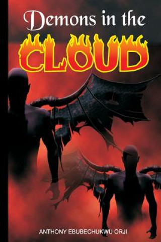 Knjiga Demons in the cloud Anthony Orji