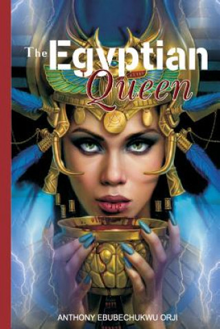Knjiga The Egyptian Queen Anthony Orji