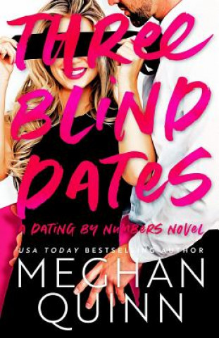 Kniha Three Blind Dates Meghan Quinn