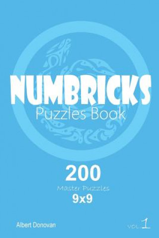 Książka Numbricks - 200 Master Puzzles 9x9 (Volume 1) Albert Donovan