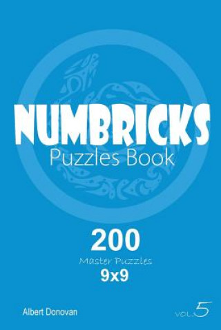 Buch Numbricks - 200 Master Puzzles 9x9 (Volume 5) Albert Donovan