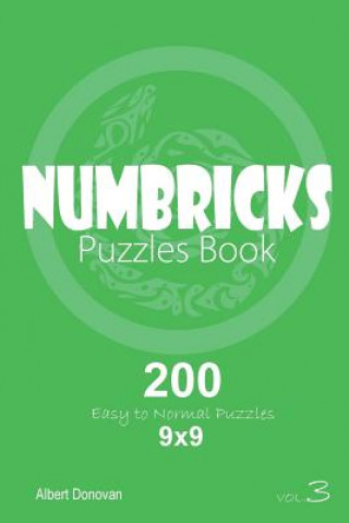 Książka Numbricks - 200 Easy to Normal Puzzles 9x9 (Volume 3) Albert Donovan