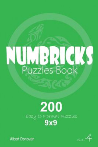 Książka Numbricks - 200 Easy to Normal Puzzles 9x9 (Volume 4) Albert Donovan