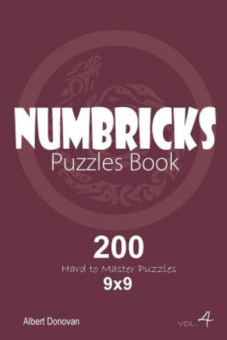 Книга Numbricks - 200 Hard to Master Puzzles 9x9 (Volume 4) Albert Donovan