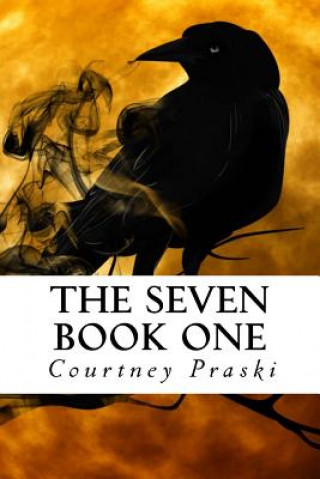 Книга The Seven Courtney L Praski