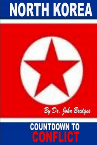 Kniha North Korea Dr John Bridges